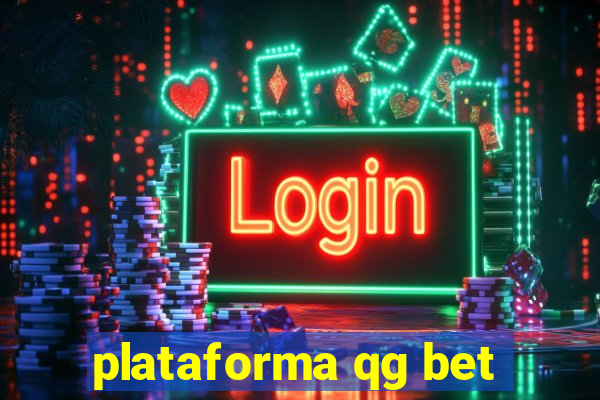 plataforma qg bet